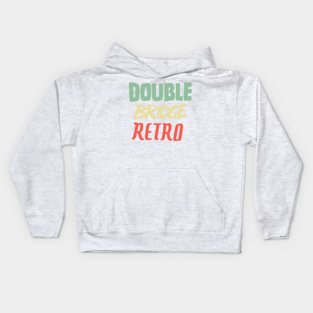 Double Bridge Retro Handlettering text color version Kids Hoodie by Duukster